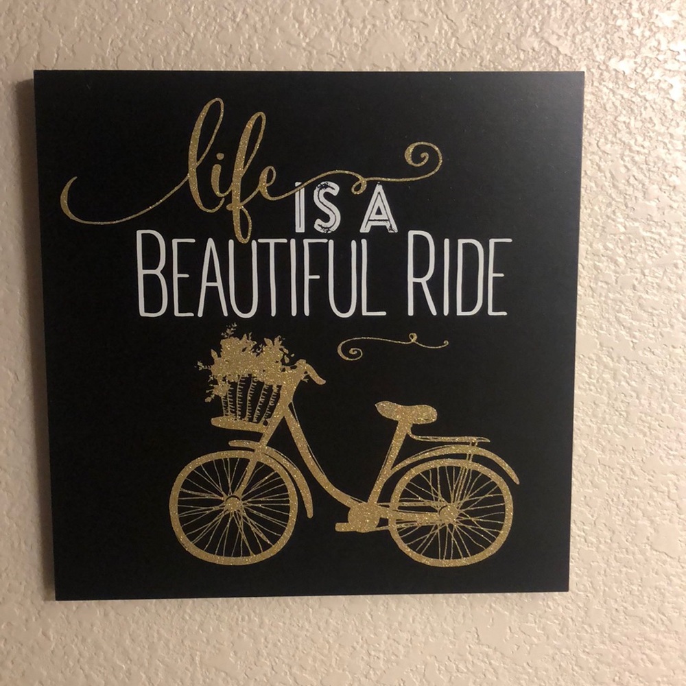 Life is a beautiful ride wall decor
